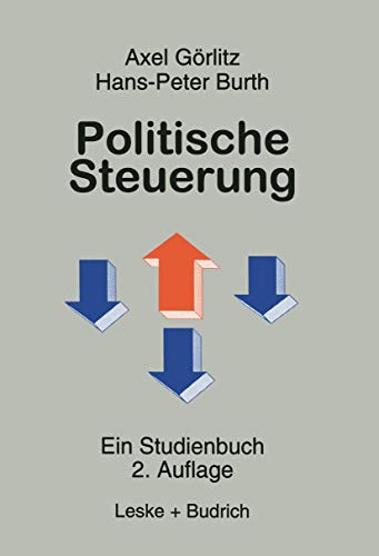 Politische Steuerung: Ein Studienbuch (German Edition)